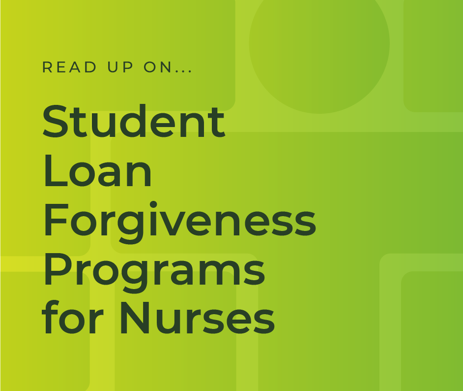 Student Loan Forgiveness Programs for Nurses