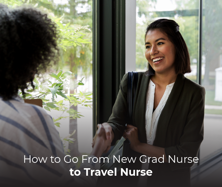 How to go from New Grad Nurse to Travel Nurse